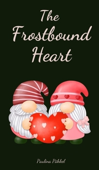 Hardcover The Frostbound Heart Book