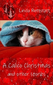 Paperback A Calico Christmas and Other Stories Book
