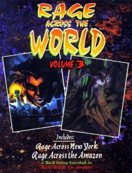 Rage Across the World (Werewolf, the Apocalypse , Vol 3) - Book  of the Werewolf: The Apocalypse