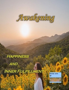 Paperback Awakening Happiness and Inner Fulfillment Book