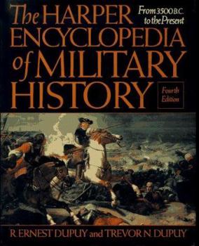 Hardcover The Harper Encyclopedia of Military History: From 3500 BC to the Present Book