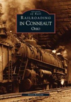 Paperback Railroading in Conneaut Book