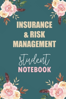 Paperback Insurance & Risk Management Student Notebook: Notebook Diary Journal for Insurance & Risk Management Major College Students University Supplies Book