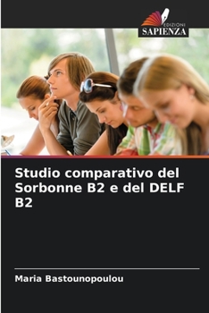 Paperback Studio comparativo del Sorbonne B2 e del DELF B2 [Italian] Book