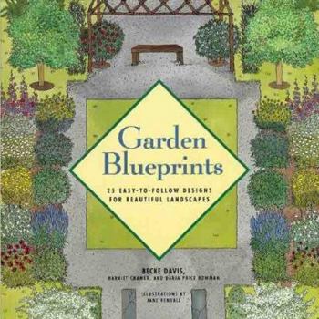 Garden Blueprints: 25 Easy-to-Follow Designs for Beautiful Landscapes