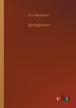 Springhaven : a Tale of the Great War