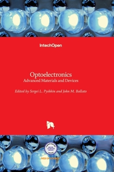 Hardcover Optoelectronics: Advanced Materials and Devices Book
