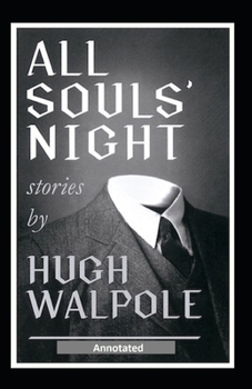 All Souls’ Night, A Book of Stories Annotated