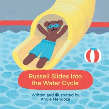 Paperback Russell Slides Into the Water Cycle Book
