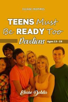 Paperback TEENS Must Be READY Too: Book 1 Book