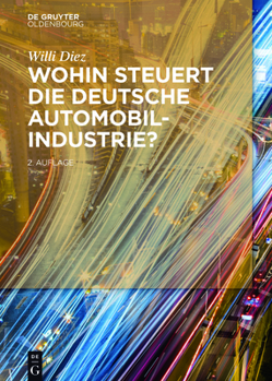 Hardcover Wohin steuert die deutsche Automobilindustrie? [German] Book