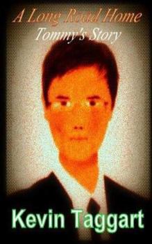 Paperback A Long Road Home: Tommy's Story Book