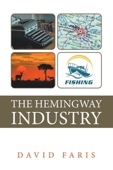 Paperback The Hemingway Industry Book