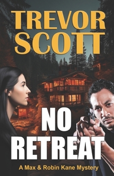 No Retreat - Book #7 of the Max Kane