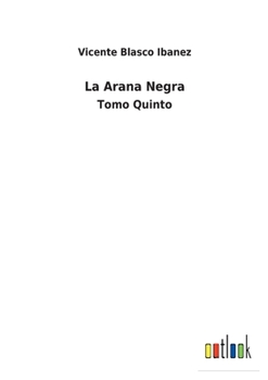 Paperback La Arana Negra: Tomo Quinto [Spanish] Book