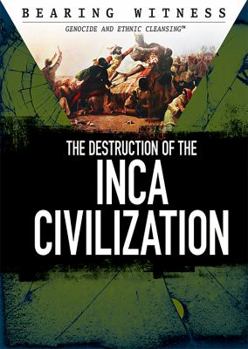 Paperback The Destruction of the Inca Civilization Book