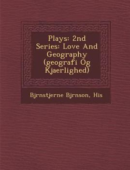 Plays: 2nd Series: Love And Geography