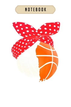 Volleyball Journal Notebook: Busy Raising Ballers Basketball Volleyball for Mom journal, 6x9,100 pages blank lined journal/Notebook.That makes a fun volleyball gift for teen girls, boys, women's volle