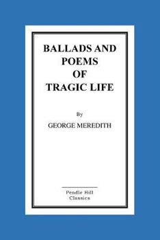 Paperback Ballads And Poems Of Tragic Life Book