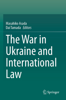 Paperback The War in Ukraine and International Law Book