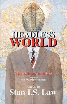 Paperback Headless World: The Vatican Incident Book