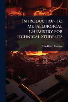 Paperback Introduction to Metallurgical Chemistry for Technical Students Book