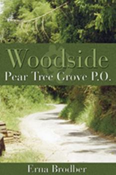 Paperback Woodside, Pear Tree Grove P.O. Book
