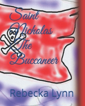 Paperback Saint Nicholas The Buccaneer Book