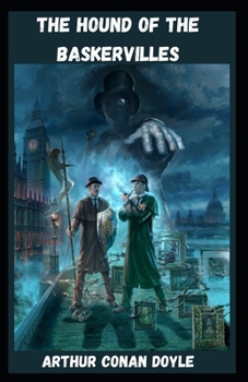 Paperback The Hound of the Baskervilles(Sherlock Holmes #3) illustrated Book