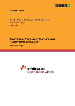Paperback Innovation. A review of Manso's paper "Motivating Innovation" Book