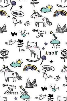 Paperback Address Book: For Contacts, Addresses, Phone, Email, Note, Emergency Contacts, Alphabetical Index with Cute Cats Unicorn Book