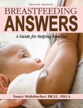 Hardcover Breastfeeding Answers: A Guide for Helping Families Book