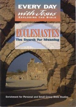 Paperback Ecclesiastes: The Search for Meaning (Exploring The Bible - Edwj) Book