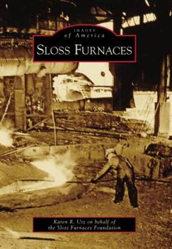 Sloss Furnaces - Book  of the Images of America: Alabama