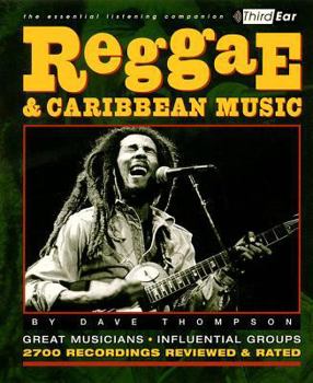 Paperback Reggae & Caribbean Music: Third Ear: The Essential Listening Companion Book
