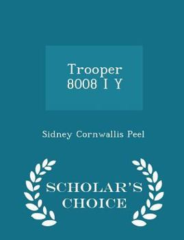 Paperback Trooper 8008 I Y - Scholar's Choice Edition Book
