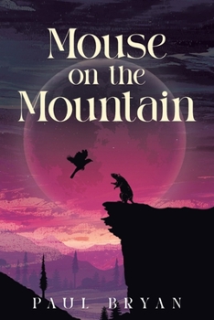 Paperback Mouse On the Mountain Book