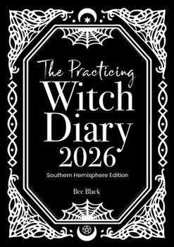 Paperback The Practicing Witch Diary 2026 - Southern Hemisphere Book