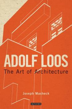 Paperback Adolf Loos: The Art of Architecture Book