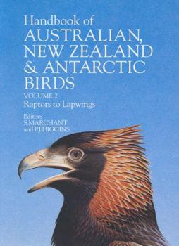 Handbook of Australian, New Zealand and Antarctic Birds: Volume 2: Raptors to Lapwings (Handbook of Australian, New Zealand & Antarctic Birds)
