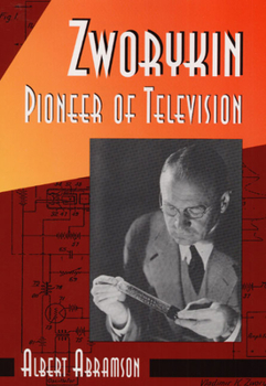 Hardcover Zworykin: Pioneer of Television Book