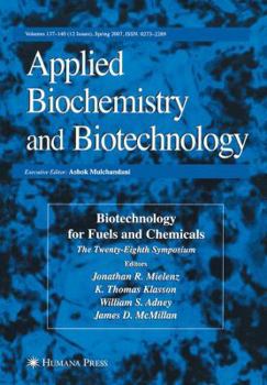 Paperback Biotechnology for Fuels and Chemicals: The Twenty-Eighth Symposium. Book