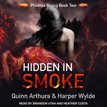 Hidden in Smoke - Book #2 of the Phoenix Rising