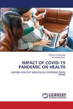 Impact of Covid-19 Pandemic on Health