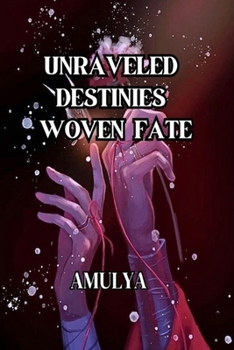 Paperback Unraveled Destinies woven fate Book