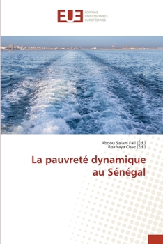 Paperback La pauvreté dynamique au Sénégal [French] Book