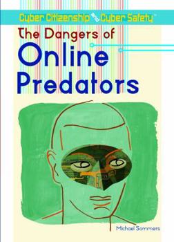 Library Binding The Dangers of Online Predators Book