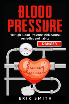 Paperback Blood Pressure: How To Lower Your Blood Pressure Naturally Book