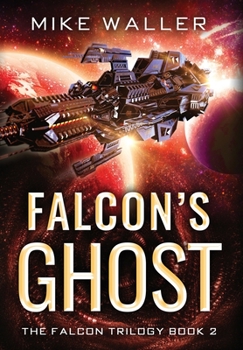 Hardcover Falcon's Ghost: The Falcon Trilogy Book 2 Book