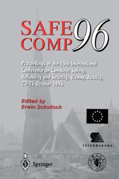 Paperback Safe Comp 96: The 15th International Conference on Computer Safety, Reliability and Security, Vienna, Austria October 23-25 1996 Book